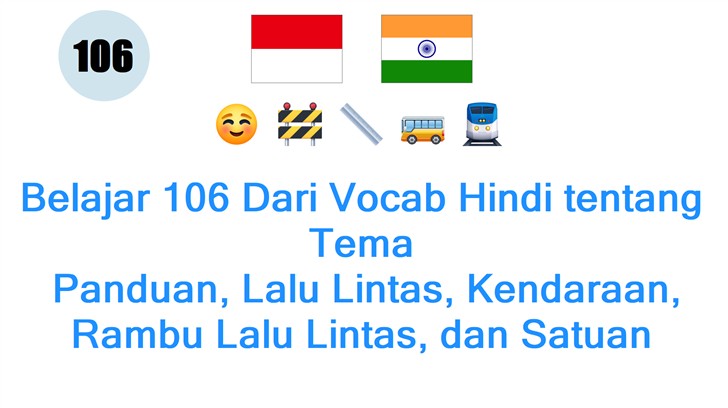 Belajar 106 Dari Vocab Hindi tentang Tema: Panduan, Lalu Lintas, Kendaraan, Rambu Lalu Lintas, dan Satuan Pengukuran – Mudah dan Menyenangkan!